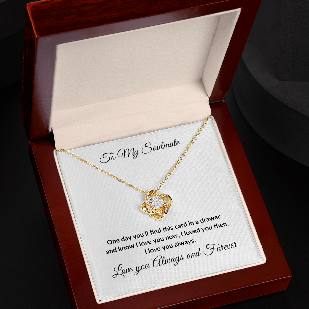 To My Soulmate, Love Knot Necklace