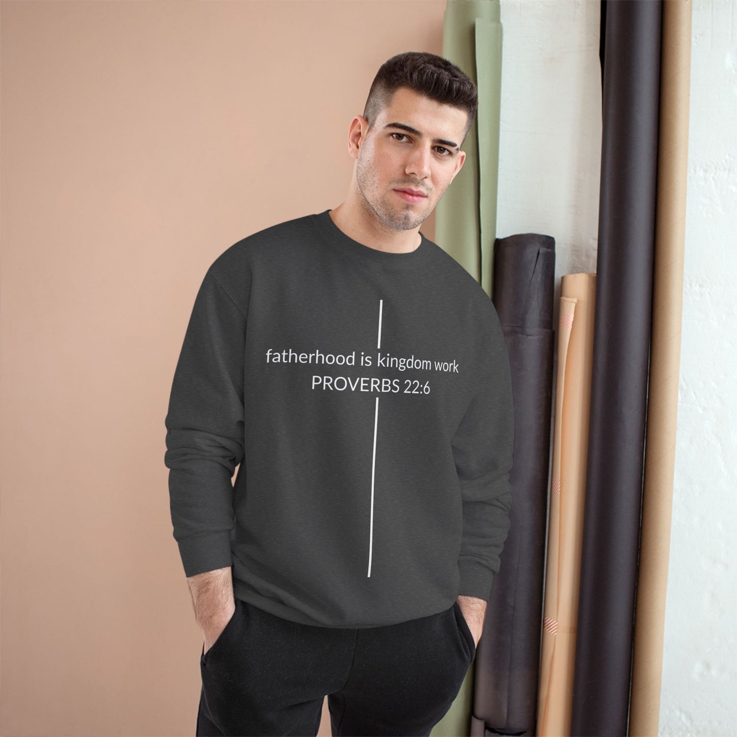 Fatherhood Is Kingdom Work Sweatshirt — Proverbs 22:6 Christian Crewneck