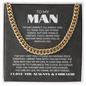 To My Man | My Missing Piece | Cuban Link Chain Gift