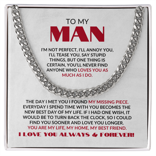 To My Man | My Missing Piece | Cuban Link Chain Gift