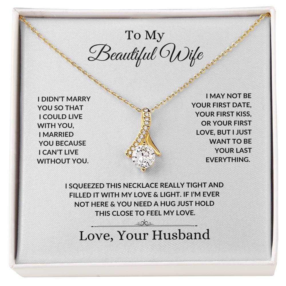 To My Beautiful Wife Necklace