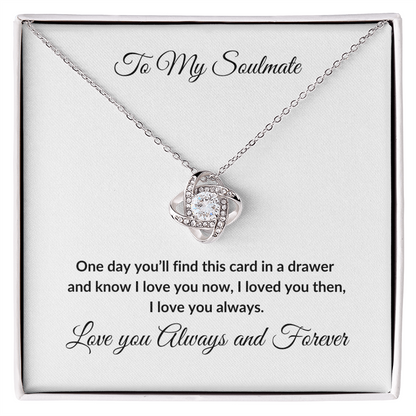 To My Soulmate, Love Knot Necklace