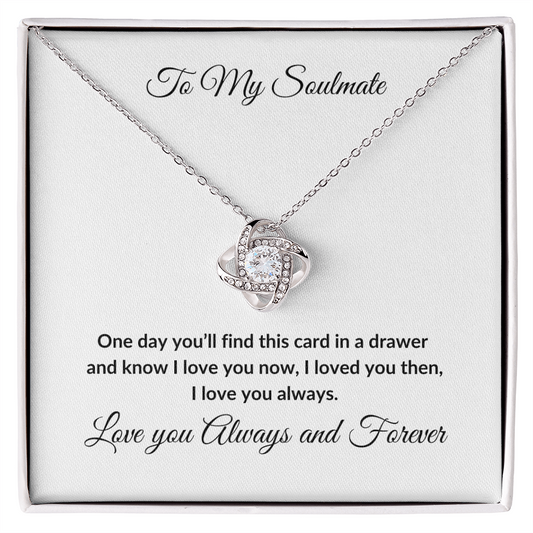 To My Soulmate, Love Knot Necklace
