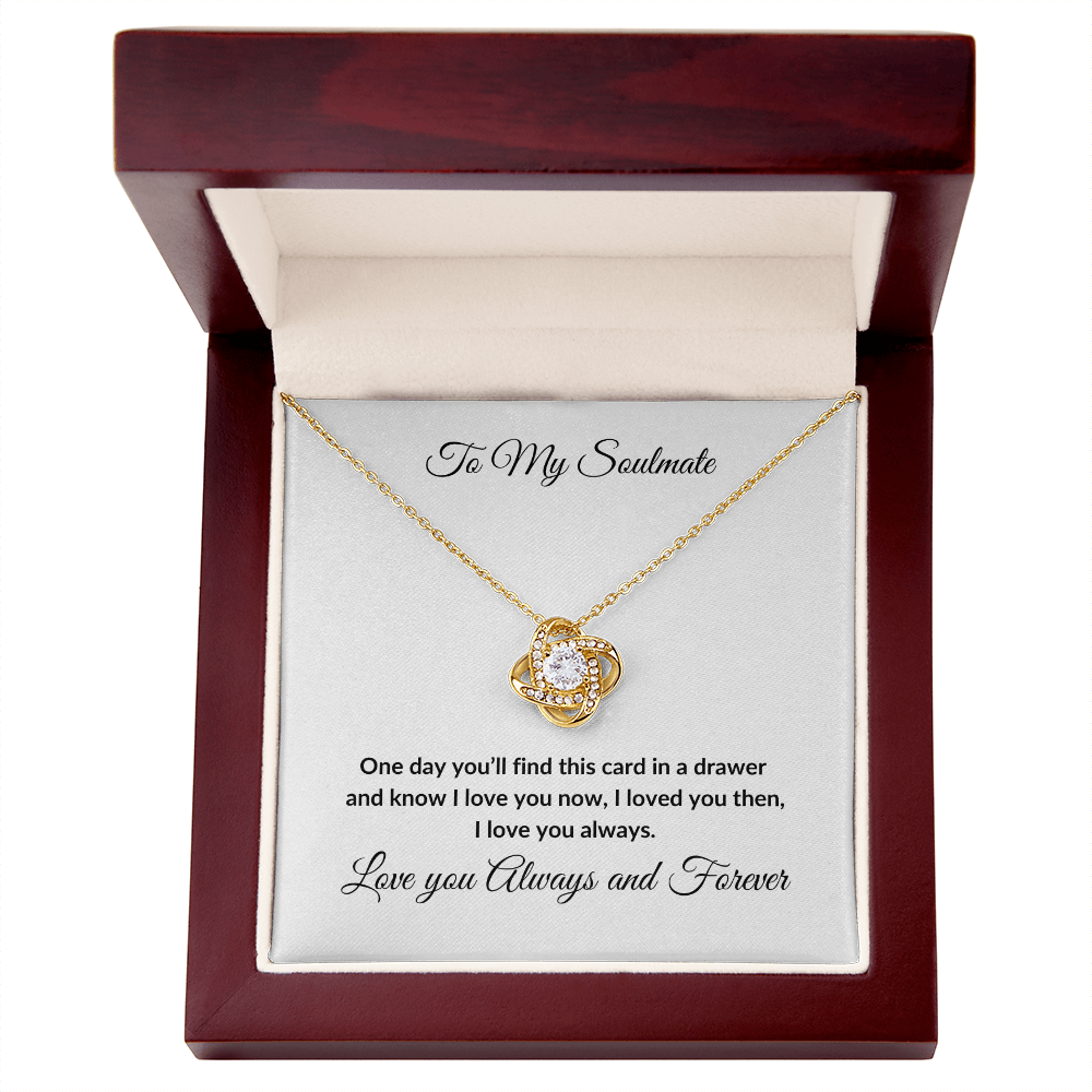 To My Soulmate, Love Knot Necklace