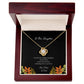To Our Daughter Necklace