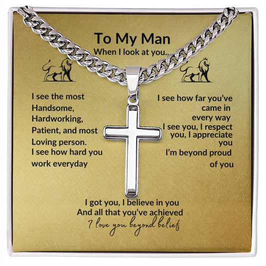 To My Man, When I look at you...