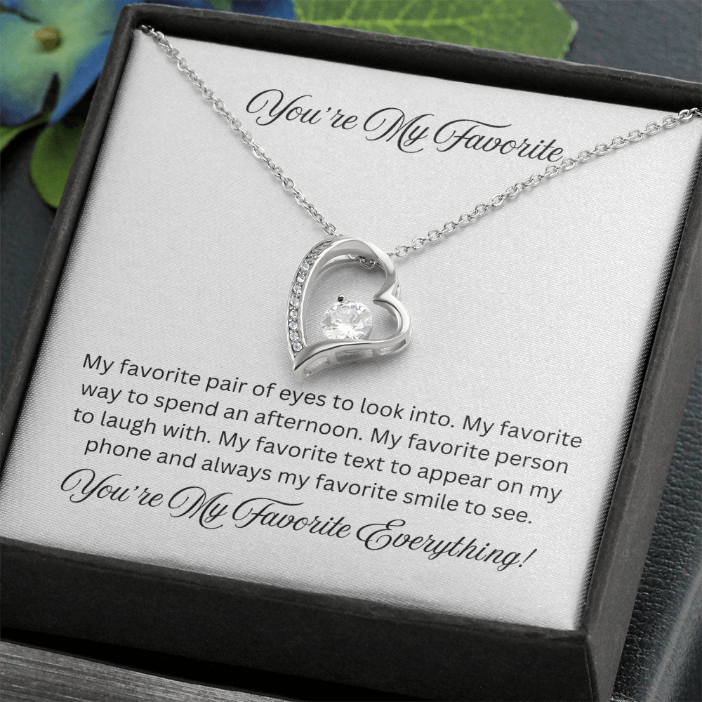 You're My Favorite Forever Love Necklace