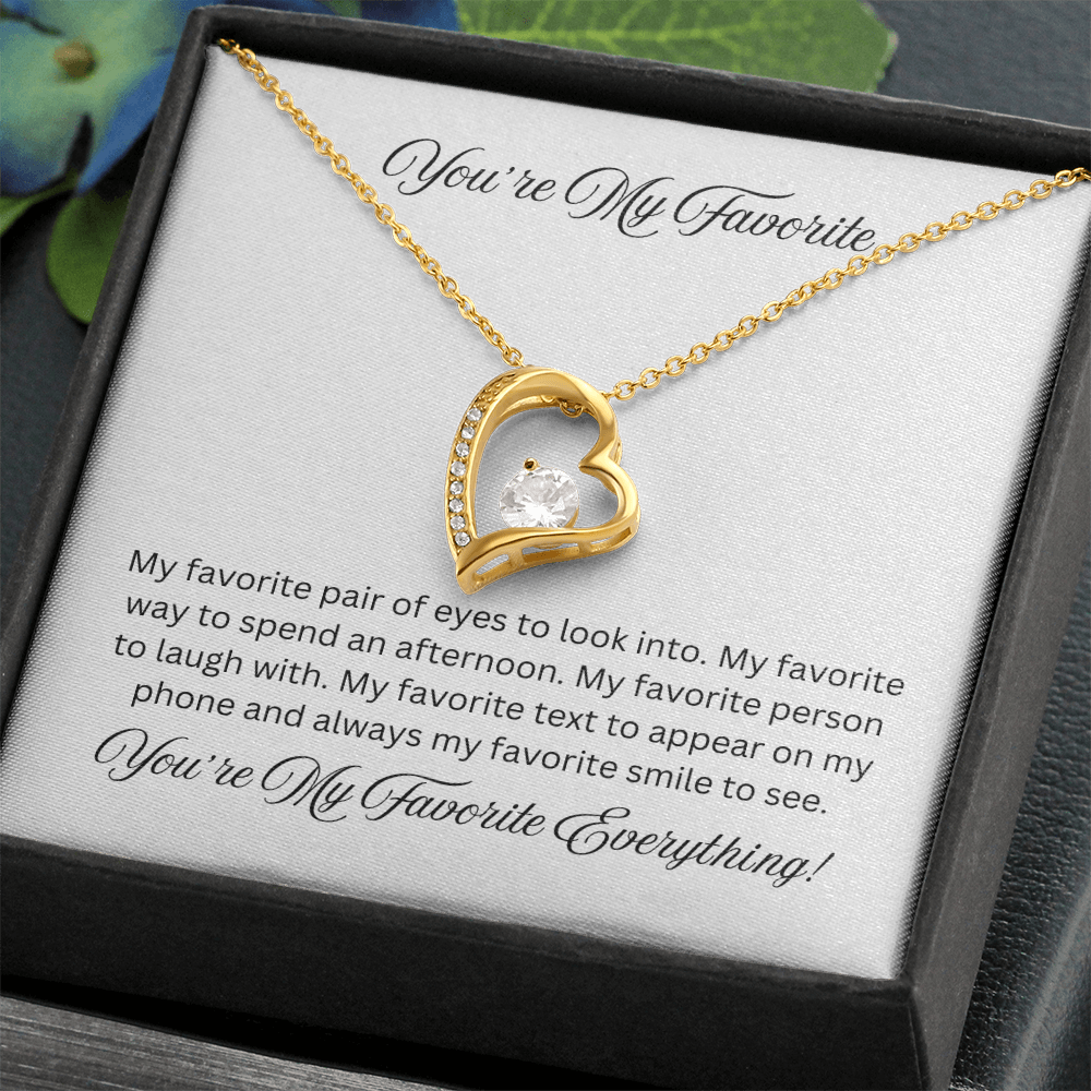 You're My Favorite Forever Love Necklace
